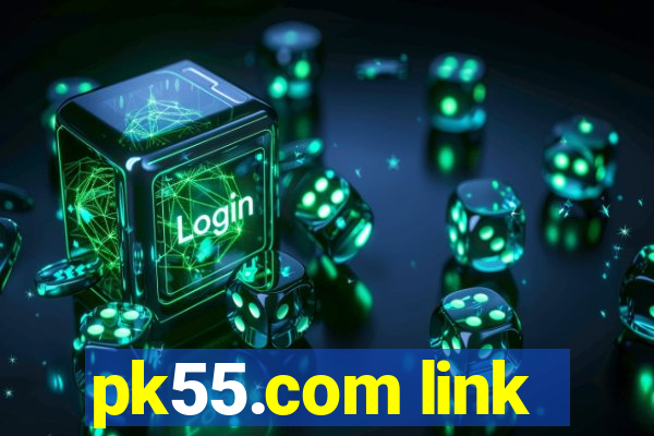 pk55.com link