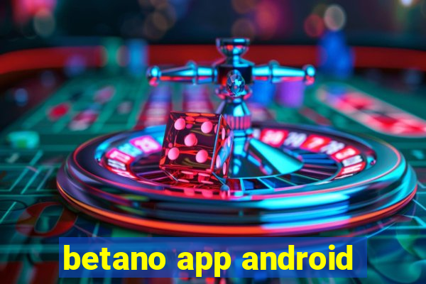betano app android