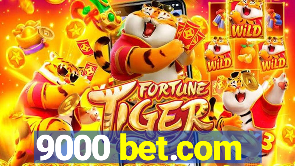 9000 bet.com