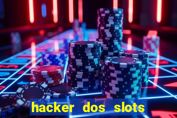 hacker dos slots porcentagem grátis