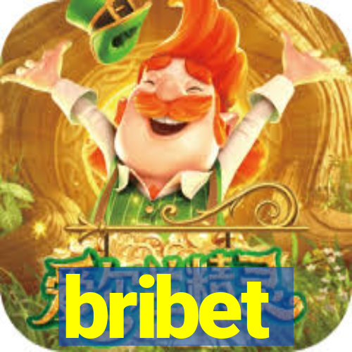 bribet