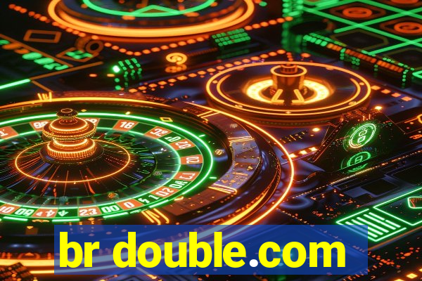 br double.com