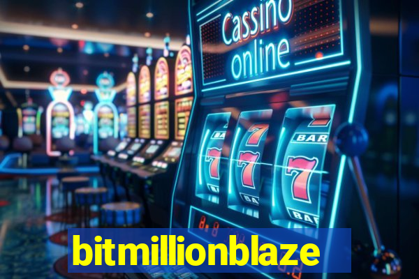 bitmillionblaze
