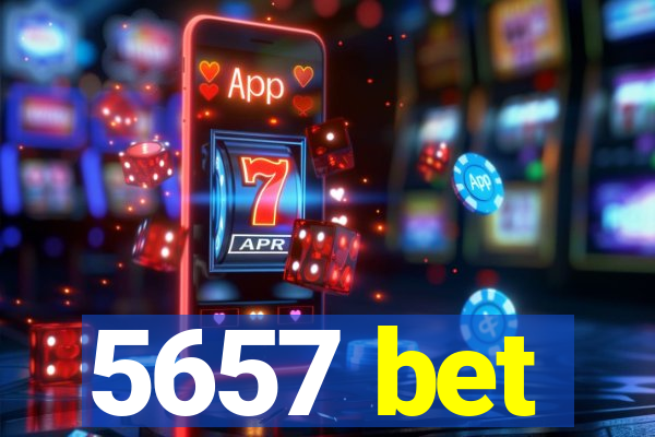5657 bet