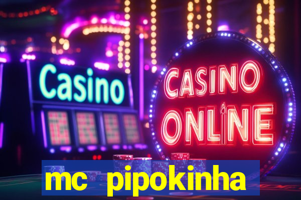 mc pipokinha privacy vazados