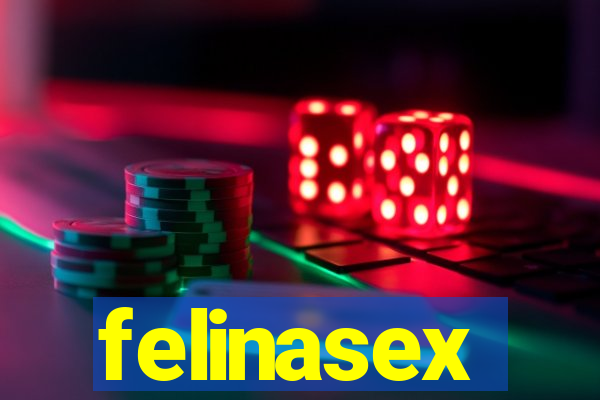 felinasex
