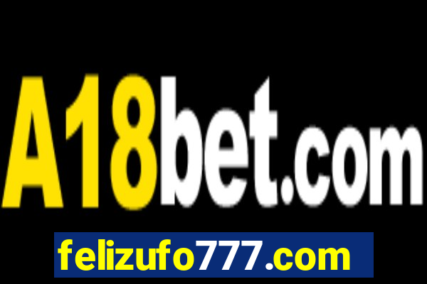 felizufo777.com
