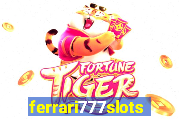 ferrari777slots.com