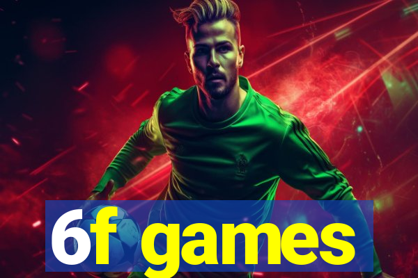 6f games