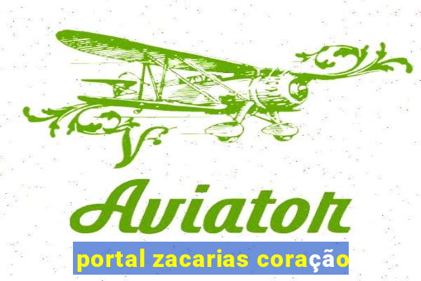 portal zacarias coração