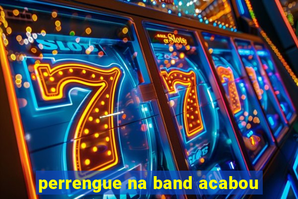 perrengue na band acabou