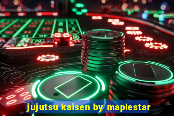 jujutsu kaisen by maplestar