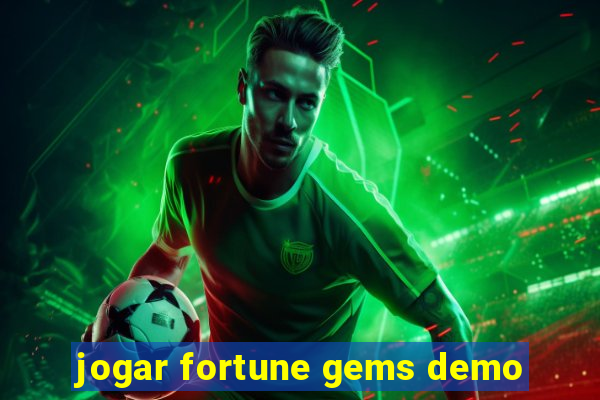 jogar fortune gems demo