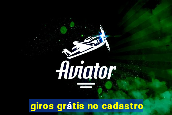 giros grátis no cadastro
