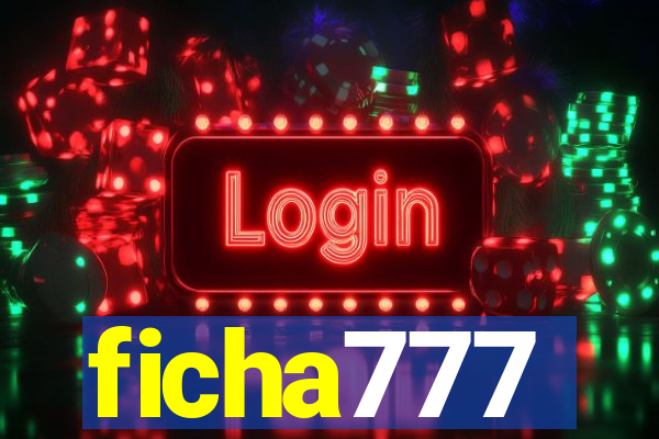 ficha777