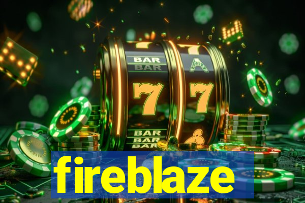 fireblaze