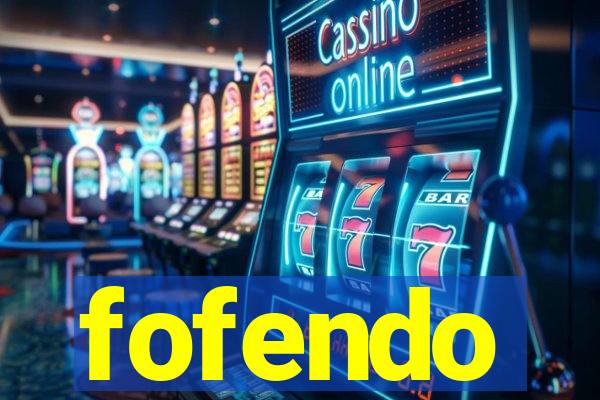 fofendo