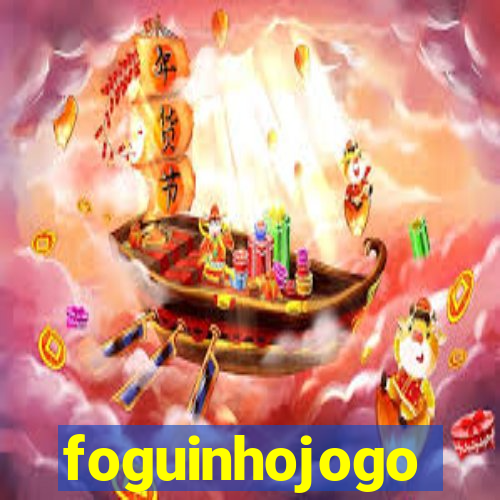 foguinhojogo