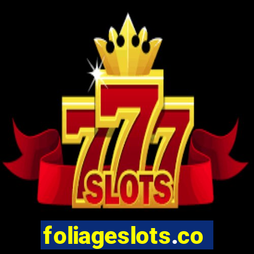 foliageslots.com