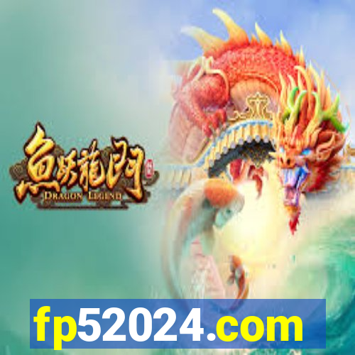 fp52024.com