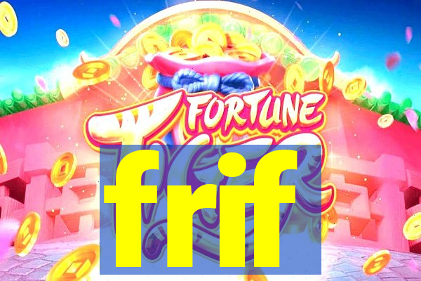 frif