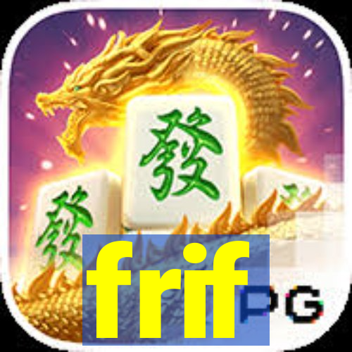 frif
