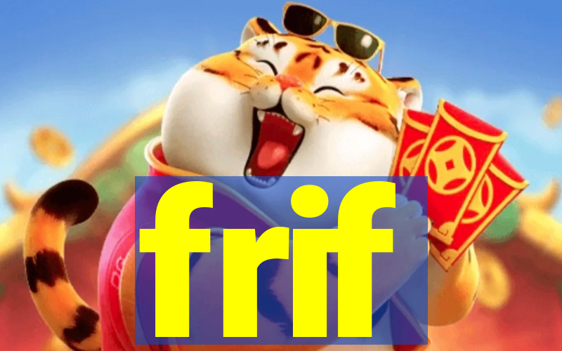 frif