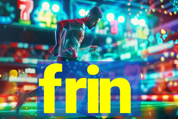 frin