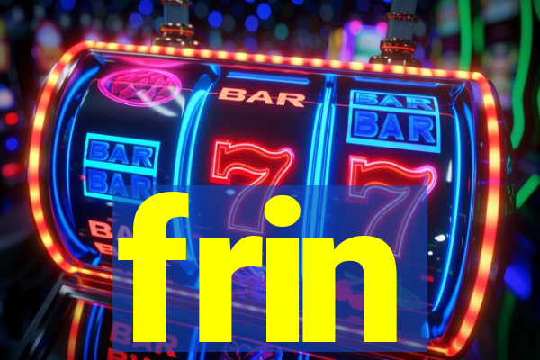 frin