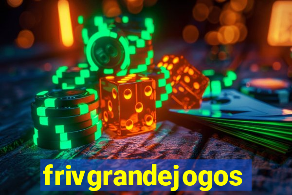 frivgrandejogos
