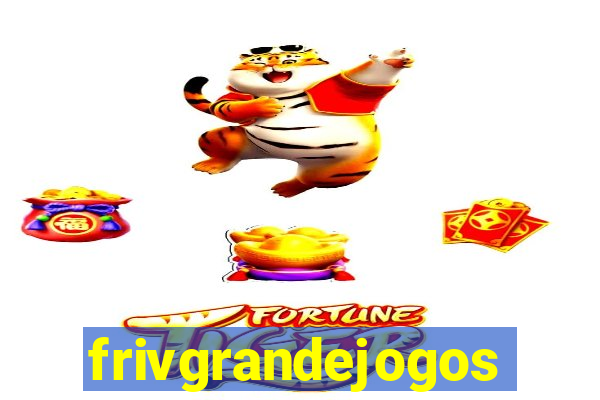 frivgrandejogos