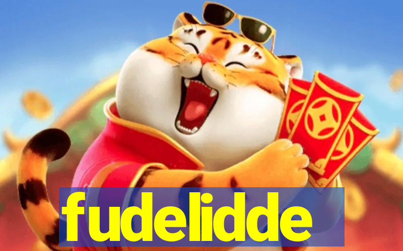 fudelidde