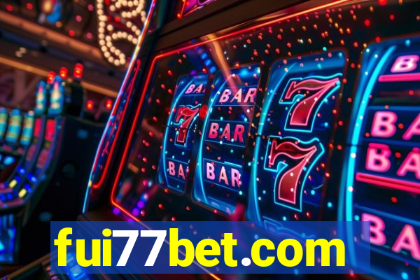 fui77bet.com