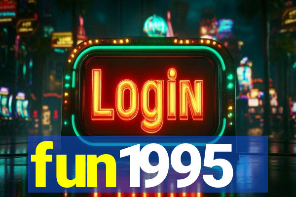 fun1995