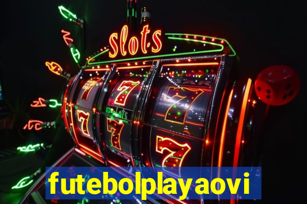 futebolplayaovivo