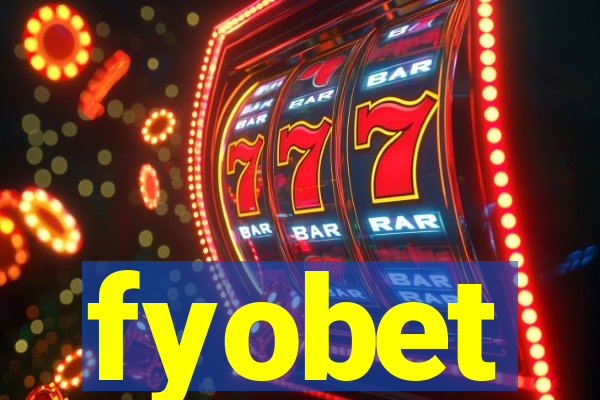 fyobet