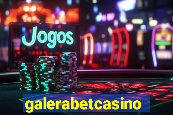 galerabetcasino