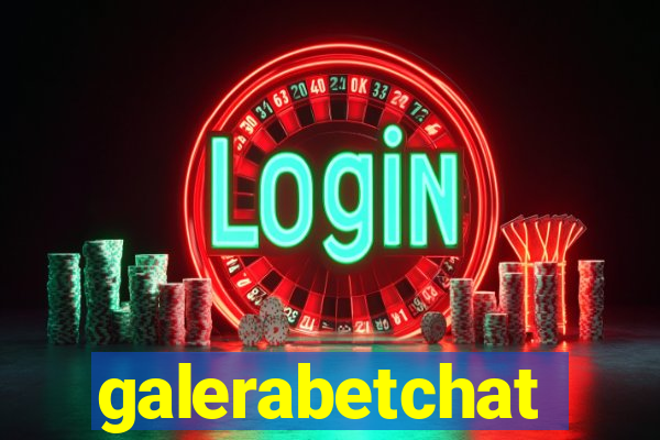 galerabetchat