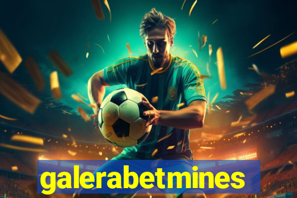 galerabetmines