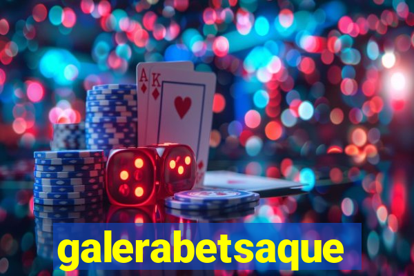 galerabetsaque