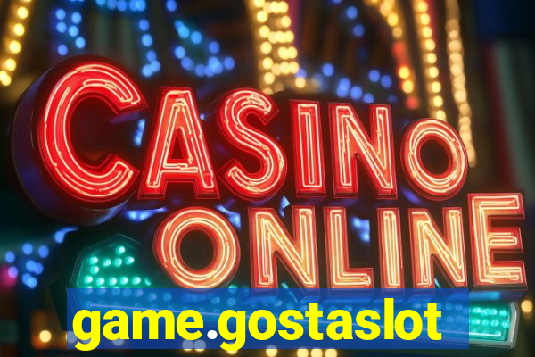 game.gostaslot