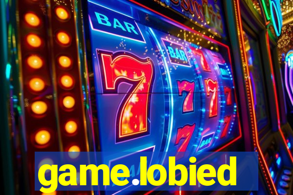 game.lobied