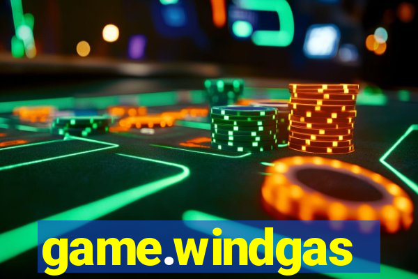 game.windgas
