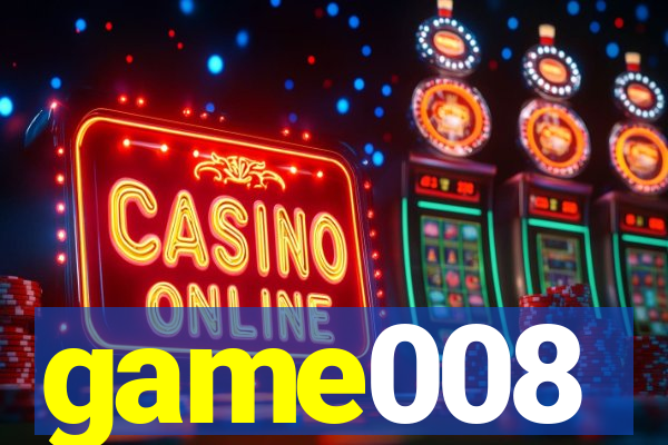 game008