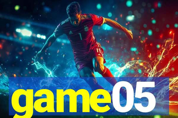 game05