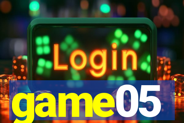 game05