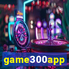 game300app