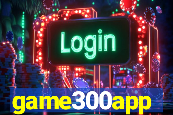 game300app