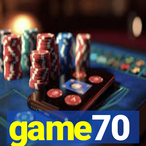 game70