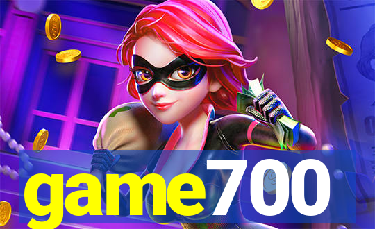 game700
